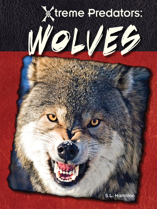 Title details for Wolves by Sue L. Hamilton - Available